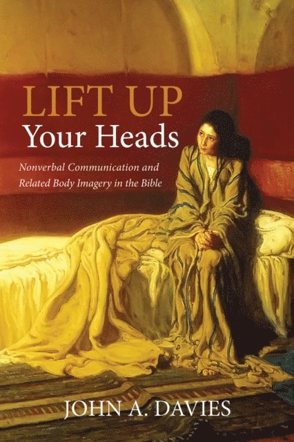 John A. Davies - Lift Up Your Heads, E-bok