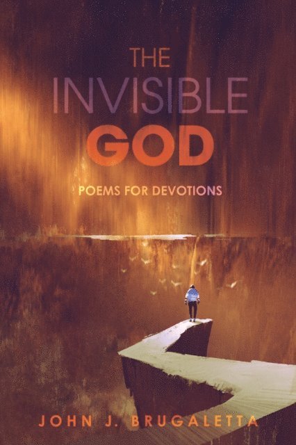 John J. Brugaletta - Invisible God, E-bok