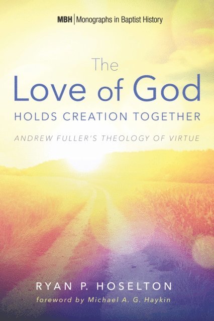 Ryan P. Hoselton - Love of God Holds Creation Together, E-bok