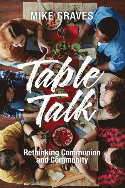 Mike Graves - Table Talk, E-bok