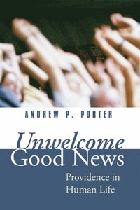 Unwelcome Good News