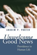 Unwelcome Good News
