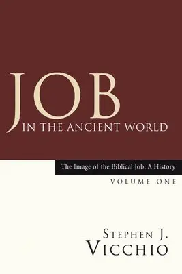 Stephen J Vicchio - Job in the Ancient World, Inbunden. Tillgänglighet: Lägg i varukorg