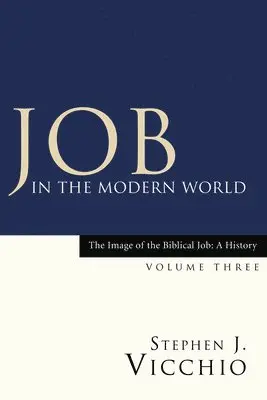 Stephen J Vicchio - Job in the Modern World, Inbunden. Tillgänglighet: Lägg i varukorg