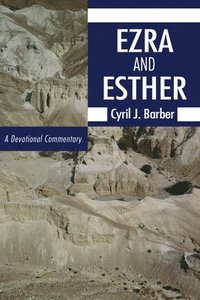 Ezra and Esther