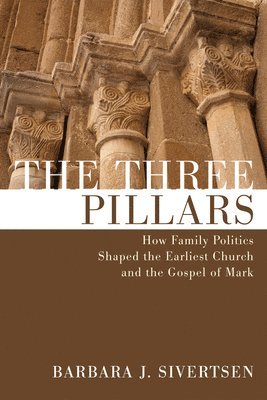 Barbara J Sivertsen - Three Pillars, Inbunden. Tillgänglighet: Lägg i varukorg