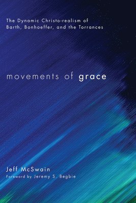 Jeff McSwain - Movements of Grace, Inbunden