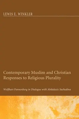 Lewis E Winkler - Contemporary Muslim and Christian Responses to Religious Plurality, Inbunden. Tillgänglighet: Lägg i varukorg