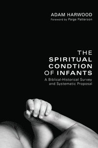 Spiritual Condition of Infants