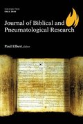Journal Of Biblical And Pneumatological Research