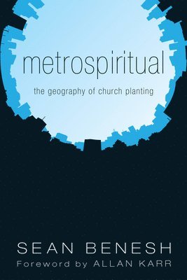 Sean Benesh - Metrospiritual, Inbunden