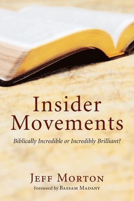 Jeff Morton - Insider Movements, Inbunden