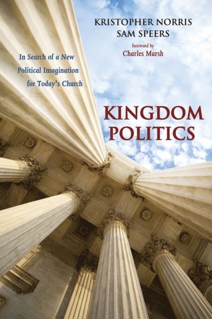 Sam Speers, Kristopher Norris - Kingdom Politics, E-bok