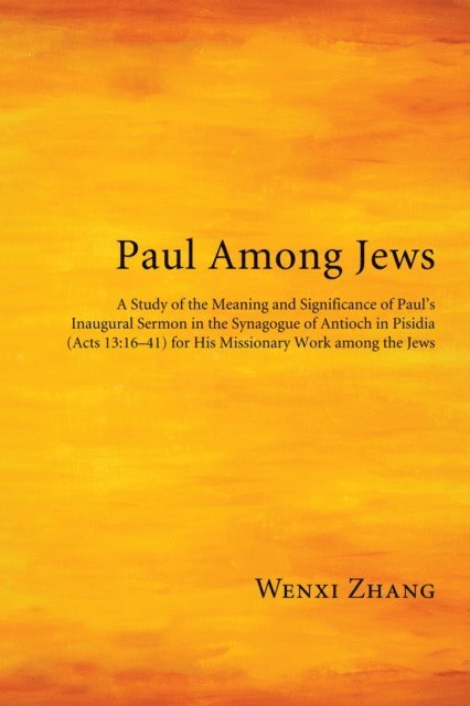 Wenxi Zhang - Paul Among Jews, E-bok