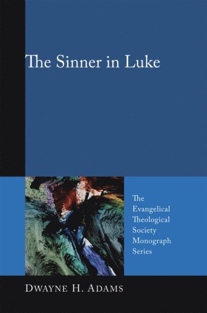 Dwayne H. Adams - Sinner in Luke, E-bok
