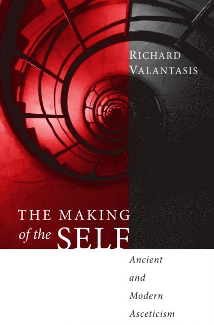 Richard Valantasis - Making of the Self, E-bok