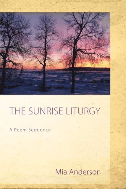 Mia Anderson - Sunrise Liturgy, E-bok
