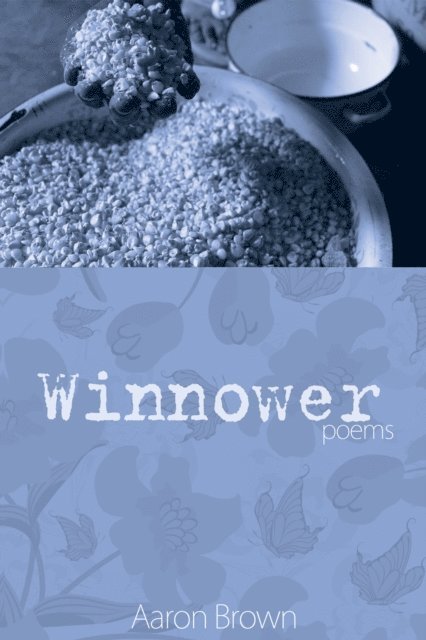 Aaron Brown - Winnower, E-bok
