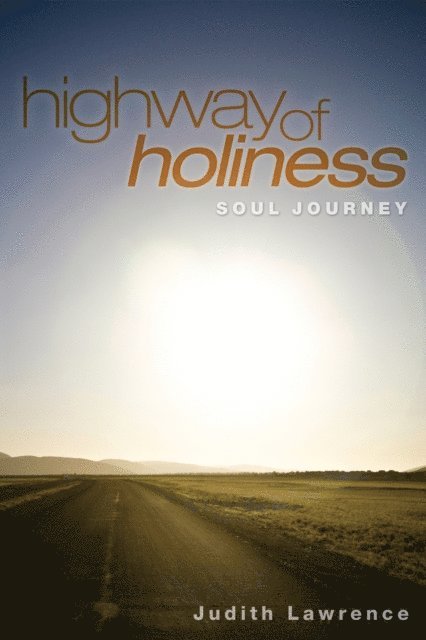 Judith Lawrence - Highway of Holiness, E-bok