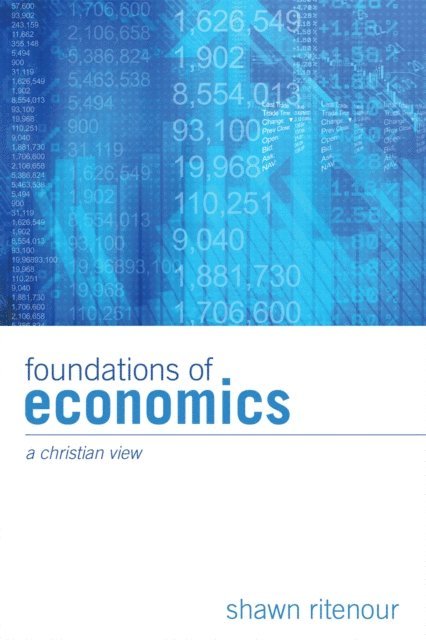 Shawn Ritenour - Foundations of Economics, E-bok