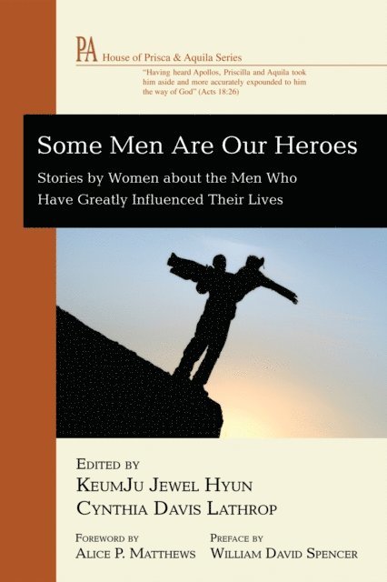Cynthia Davis Lathrop, KeumJu Jewel Hyun - Some Men Are Our Heroes, E-bok