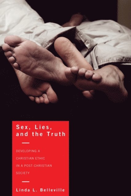 Linda L. Belleville - Sex, Lies, and the Truth, E-bok