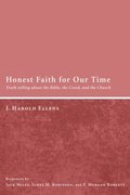 Honest Faith for Our Time