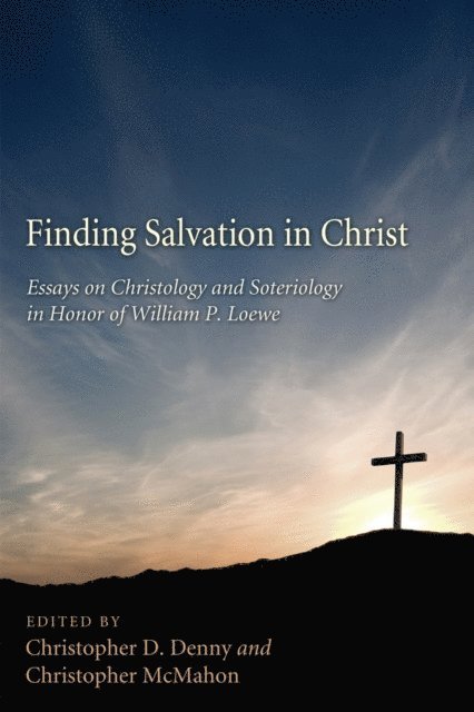 Christopher McMahon, Christopher D. Denny - Finding Salvation in Christ, E-bok