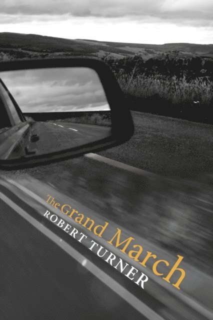 Robert Turner - Grand March, E-bok
