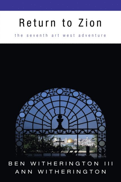 Ann Witherington, Ben Witherington III - Return to Zion, E-bok