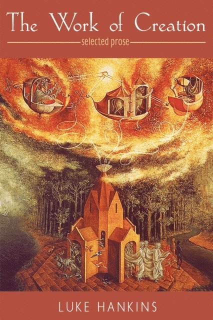 Luke Hankins - Work of Creation, E-bok