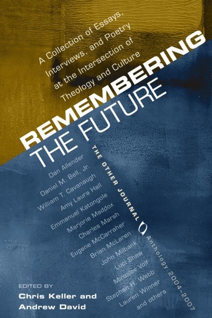 Andrew Shutes-David, Christopher J. Keller - Remembering the Future, E-bok