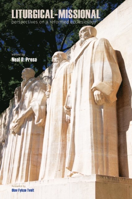 Neal D. Presa - Liturgical-Missional, E-bok