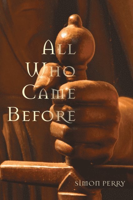 Simon Perry - All Who Came Before, E-bok