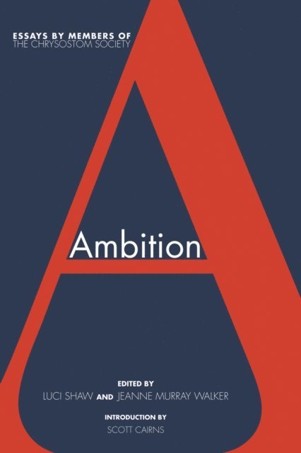 Jeanne Murray Walker, Luci Shaw - Ambition, E-bok