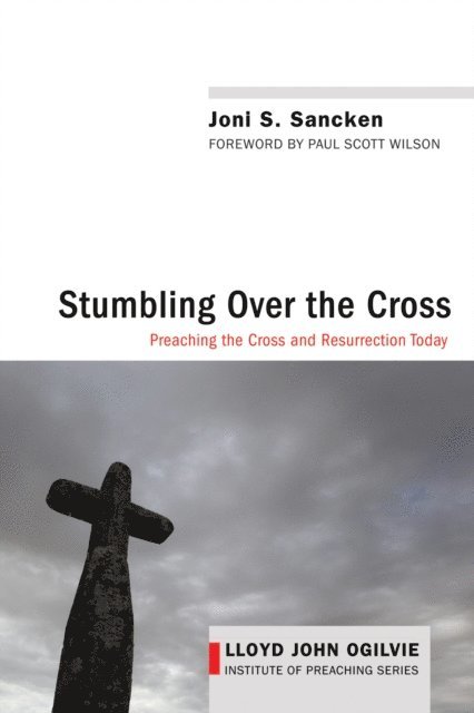 Joni S. Sancken - Stumbling over the Cross, E-bok