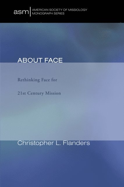 Christopher L. Flanders - About Face, E-bok