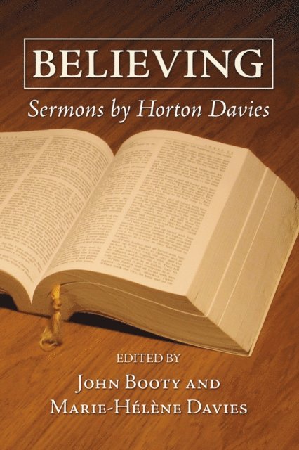 Horton Davies, John E. Booty - Believing, E-bok