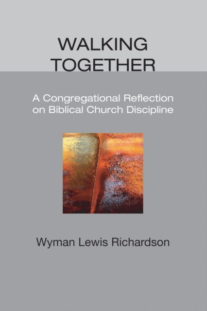Wyman Lewis Richardson - Walking Together, E-bok