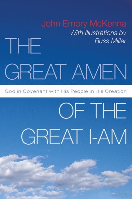 John E. McKenna - Great AMEN of the Great I-AM, E-bok