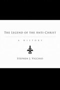 Legend of the Anti-Christ