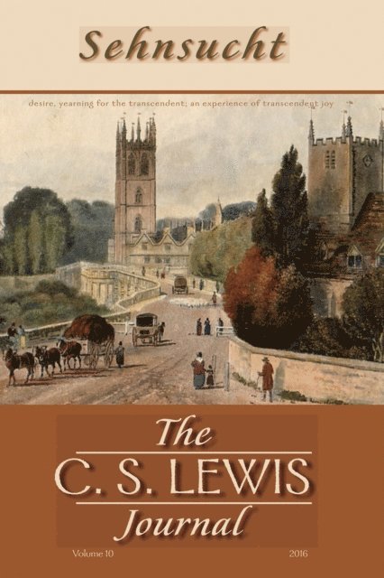 Bruce R. Johnson - Sehnsucht: The C. S. Lewis Journal, E-bok