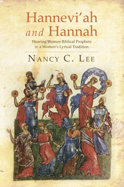 Nancy C. Lee - Hannevi'ah and Hannah, E-bok