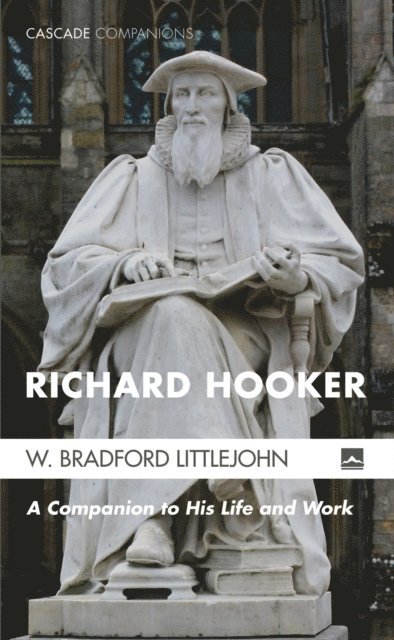 W. Bradford Littlejohn - Richard Hooker, E-bok