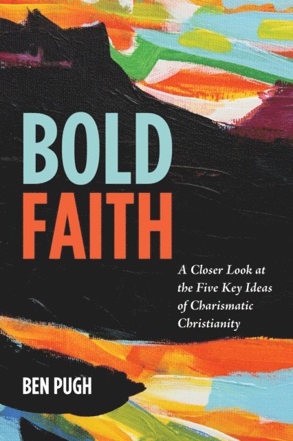 Ben Pugh - Bold Faith, E-bok