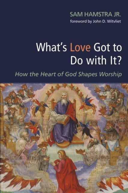 Sam Hamstra Jr. - What's Love Got to Do with It?, E-bok