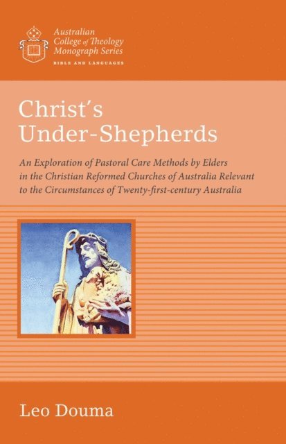 Leo Douma - Christ's Under-Shepherds, E-bok