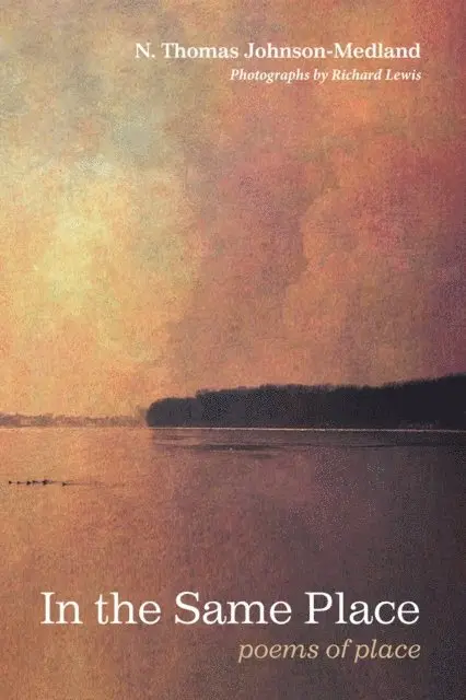N. Thomas Johnson-Medland - In the Same Place, E-bok. Tillgänglighet: Lägg i varukorg