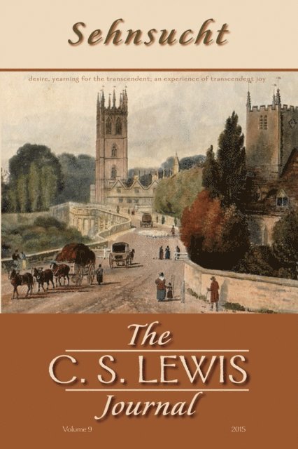Bruce R. Johnson - Sehnsucht: The C. S. Lewis Journal, E-bok