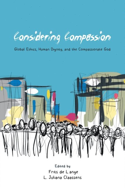 L. Juliana Claassens, Frits de Lange - Considering Compassion, E-bok